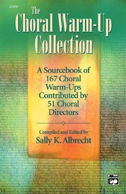 The Choral Warm-Up Collection: Gemischter Chor mit Begleitung