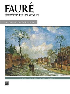 Edgar Fauré: Selected Piano Works: Klavier Solo