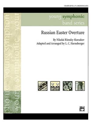 Nikolai Rimsky-Korsakov: Russian Easter Overture: (Arr. L.C. Harnsberger): Blasorchester