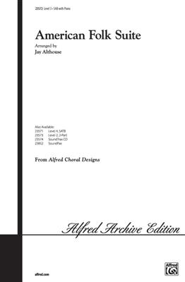 American Folk Suite: (Arr. Jay Althouse): Gemischter Chor mit Begleitung
