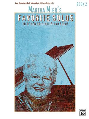 Martha Mier: Favorite Solos 2: Klavier Solo
