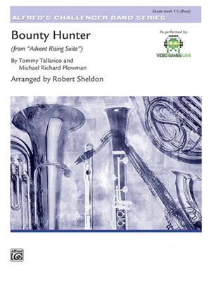 Michael Richard Plowman: Bounty Hunter from Advent Rising: (Arr. Robert Sheldon): Blasorchester