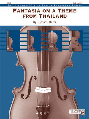 Richard Meyer: Fantasia on a Theme from Thailand: Streichorchester