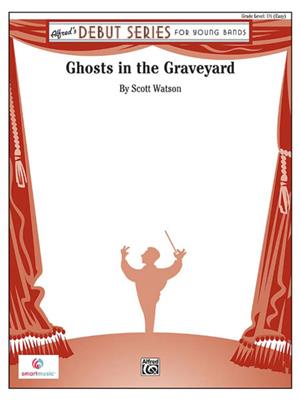 Scott Watson: Ghost in the Graveyard: Blasorchester