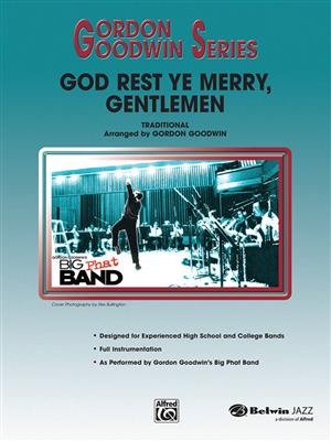 God Rest Ye Merry, Gentlemen: (Arr. Gordon Goodwin): Jazz Ensemble