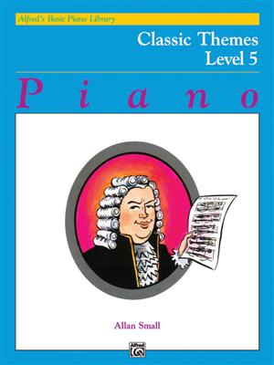 Alfred's Basic Piano Library Classic Themes Book 5