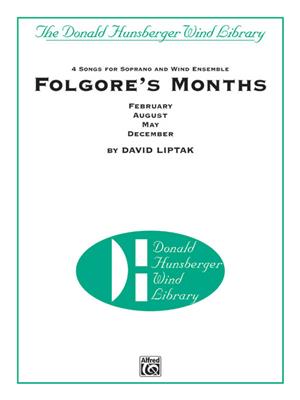David Liptak: Folgore's Months: Blasorchester mir Gesang