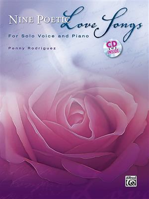 Penny Rodriguez: Nine Poetic Love Songs: Gesang Solo