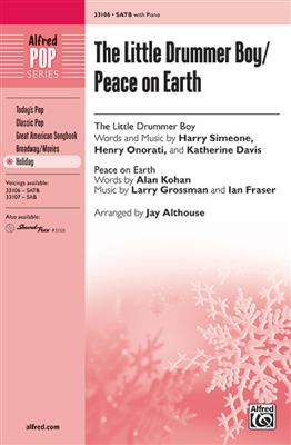 Little Drummer Boy/Peace on Earth: (Arr. Jay Althouse): Gemischter Chor mit Begleitung