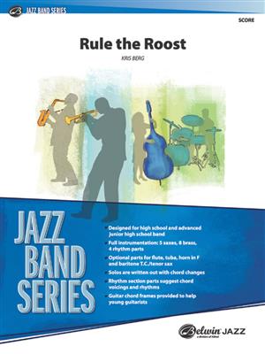Kris Berg: Rule the Roost: Jazz Ensemble
