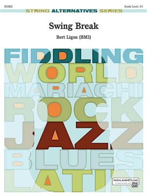 Bert Ligon: Swing Break: Streichorchester