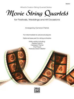 Movie String Quartets for Festivals, Weddings: (Arr. Cameron Patrick): Streichquartett