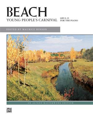 Amy Marcy Beach: Young People's Carnival, Op. 25: Klavier Solo