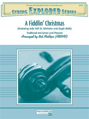A Fiddlin' Christmas: (Arr. Bob Phillips): Streichorchester