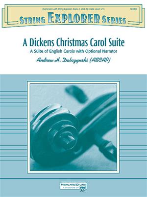 Andrew H. Dabczynski: A Dickens Christmas Carol Suite: Streichorchester