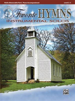 Favorite Hymns Instrumental Solos for Strings: Violine Solo