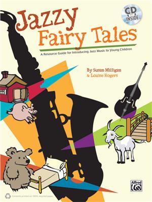Susan Milligan: Jazzy Fairy Tales