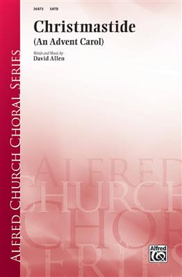 David Allen: Christmastide: Gemischter Chor mit Begleitung