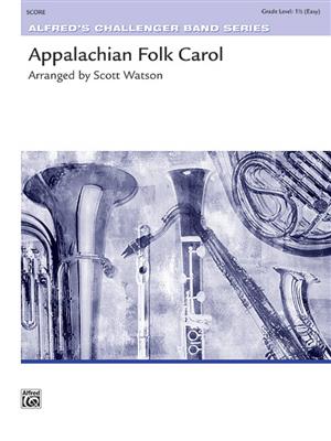 Traditional: Appalachian Folk Carol: (Arr. Scott Watson): Blasorchester