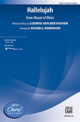 Ludwig van Beethoven: Hallelujah: (Arr. Russell L. Robinson): Gemischter Chor mit Begleitung