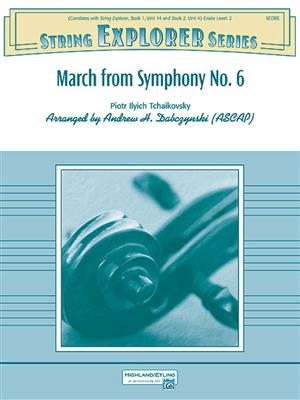 Pyotr Ilyich Tchaikovsky: March from Symphony No. 6: (Arr. Andrew H. Dabczynski): Streichorchester
