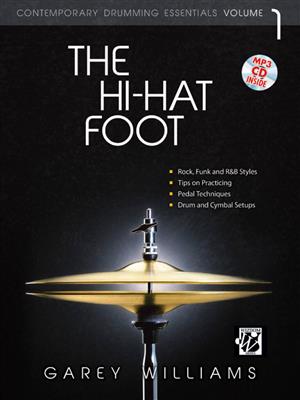 Garey Williams: The Hi-Hat Foot: Schlagzeug