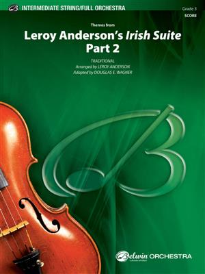 Leroy Anderson's Irish Suite, Part 2 (Themes from): (Arr. Leroy Anderson): Orchester