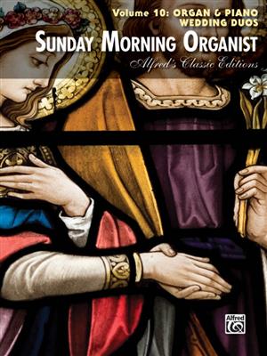Sunday Morning Organist, Vol. 10:: Orgel mit Begleitung
