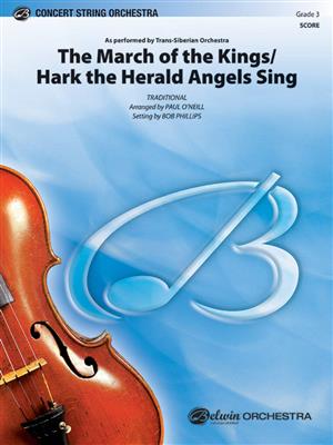 P O'Neill: The March of the Kings-Hark the Herald Angels Sing: Streichorchester