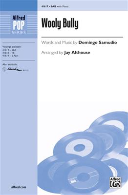Domingo Samudio: Wooly Bully: (Arr. Jay Althouse): Gemischter Chor mit Begleitung