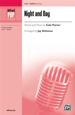 Cole Porter: Night and Day: (Arr. Jay Althouse): Gemischter Chor mit Begleitung