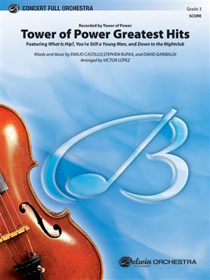 David Garibaldi: Tower of Power Greatest Hits: (Arr. Victor Lopez): Orchester