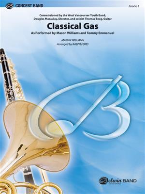 Mason Williams: Classical Gas: (Arr. Ralph Ford): Blasorchester