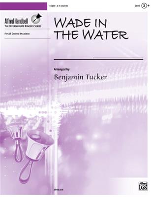 Wade in the Water: (Arr. Benjamin Tucker): Handglocken oder Hand Chimes