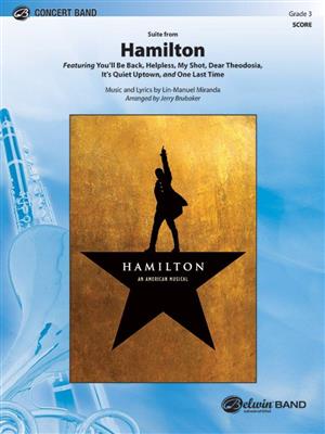 Lin-Manuel Miranda: Suite from Hamilton: (Arr. Jerry Brubaker): Blasorchester