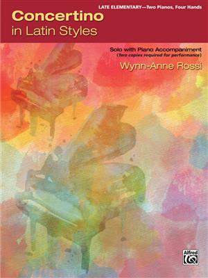 Wynn-Anne Rossi: Concertino In Latin Styles (2P4H): Klavier Duett