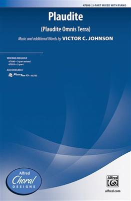 Victor C. Johnson: Plaudite: Gemischter Chor mit Begleitung