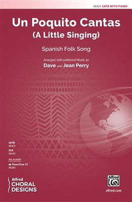 Dave Perry: Un Poquito Cantas: Gemischter Chor mit Begleitung