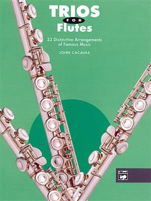 John Cacavas: Trios For Flutes: Flöte Ensemble