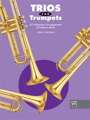 John Cacavas: Trios for Trumpets: Trompete Ensemble