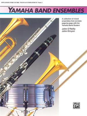 John O'Reilly: Yamaha Band Ensembles, Book 3: Blasorchester