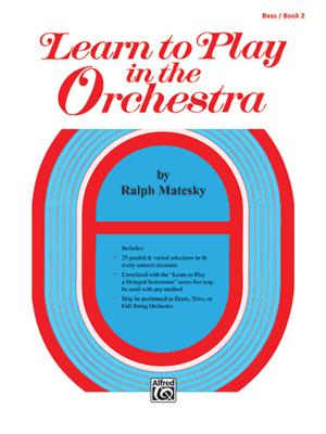 Learn to Play in the Orchestra, Book 2