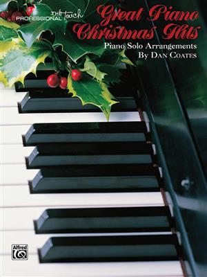 Great Piano Christmas Hits: (Arr. Dan Coates): Klavier Solo