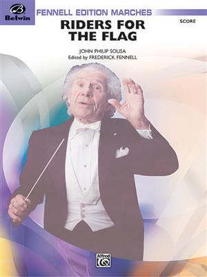 John Philip Sousa: Riders for the Flag: Blasorchester