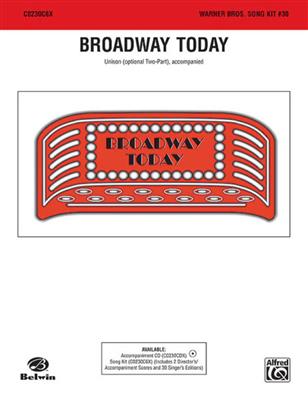 Broadway Today: Song Kit #30: (Arr. Ruth Elaine Schram): Gemischter Chor mit Begleitung