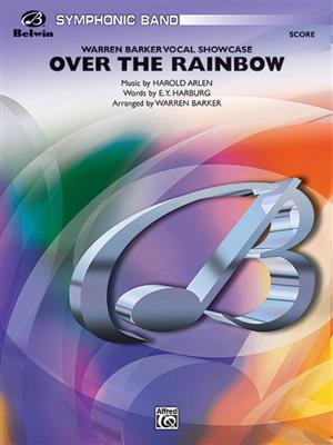 Over the Rainbow: (Arr. Warren Barker): Blasorchester