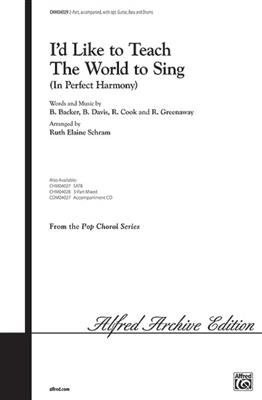 Bill Backer: I'd Like to Teach the World to Sing: (Arr. Ruth Elaine Schram): Frauenchor mit Klavier/Orgel