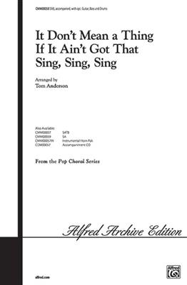 Duke Ellington: Don't Mean Thing aint got sing sing SAB: (Arr. Tom Anderson): Gemischter Chor mit Begleitung
