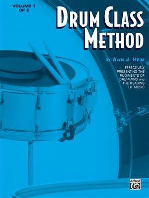 Alyn J. Heim: Drum Class Method, Volume I: Snare Drum