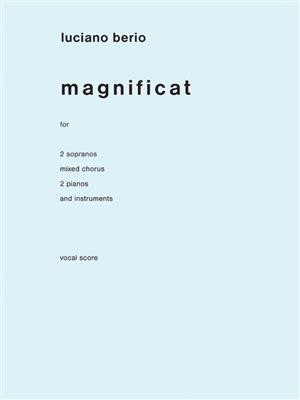 Luciano Berio: Magnificat: Gemischter Chor mit Begleitung
